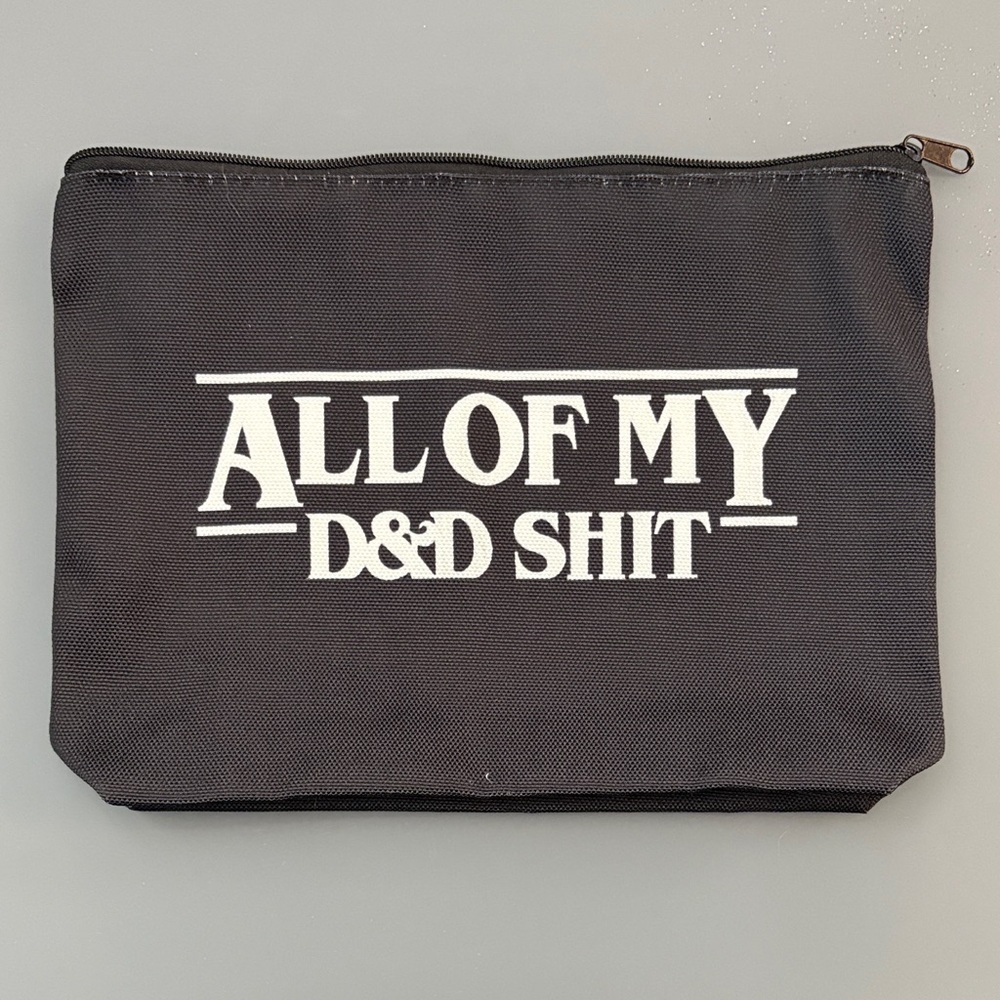 All Of My D&D Shit Black Accessory Pouch
